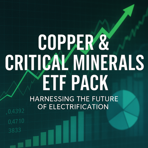 Copper & Critical Minerals ETF Pack: Harnessing  the future of electrification